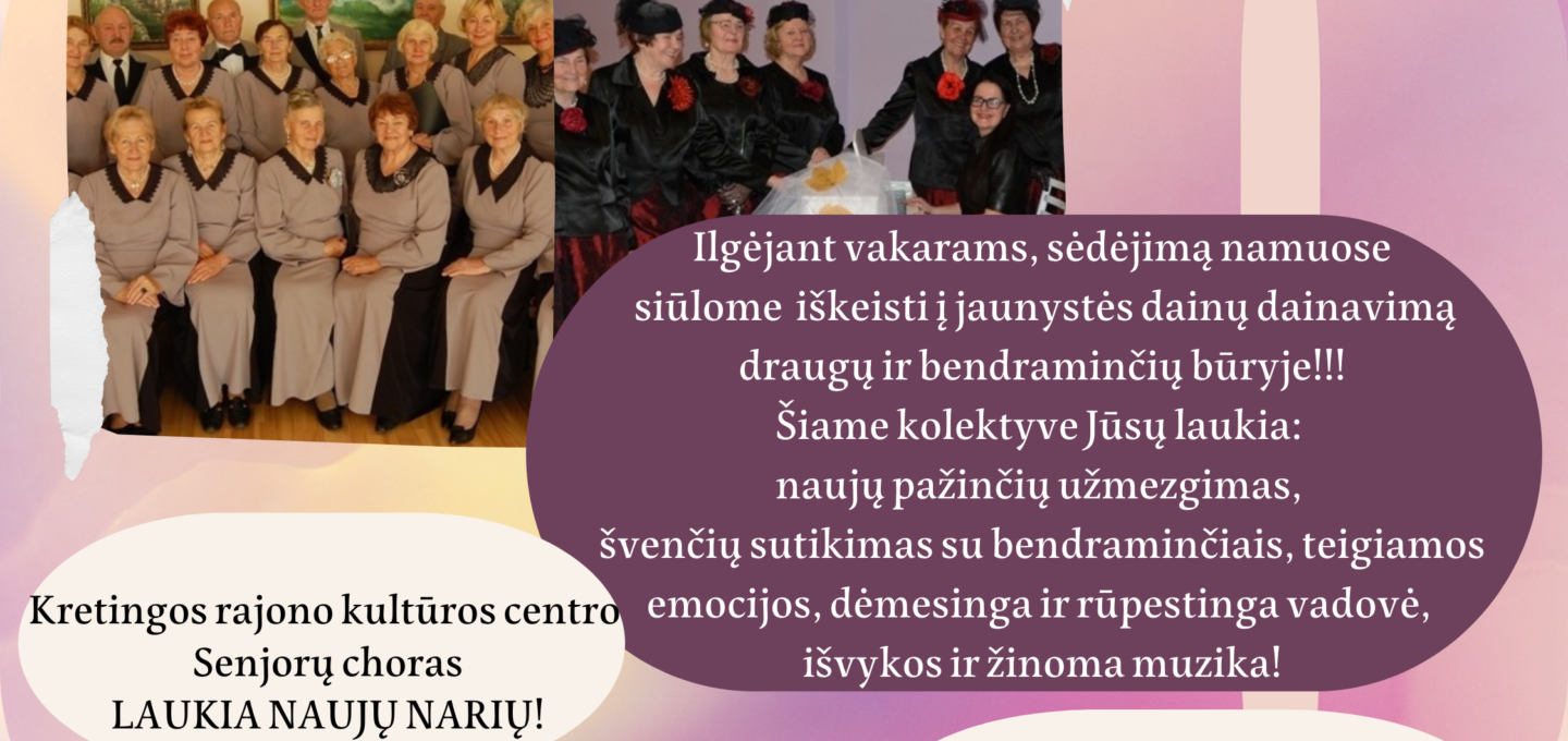 Senjorų choras laukia naujų narių