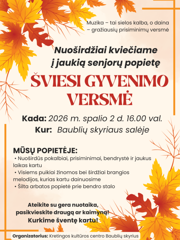 Muzikos ir dainų popietė senjorams „Šviesi gyvenimo versmė“